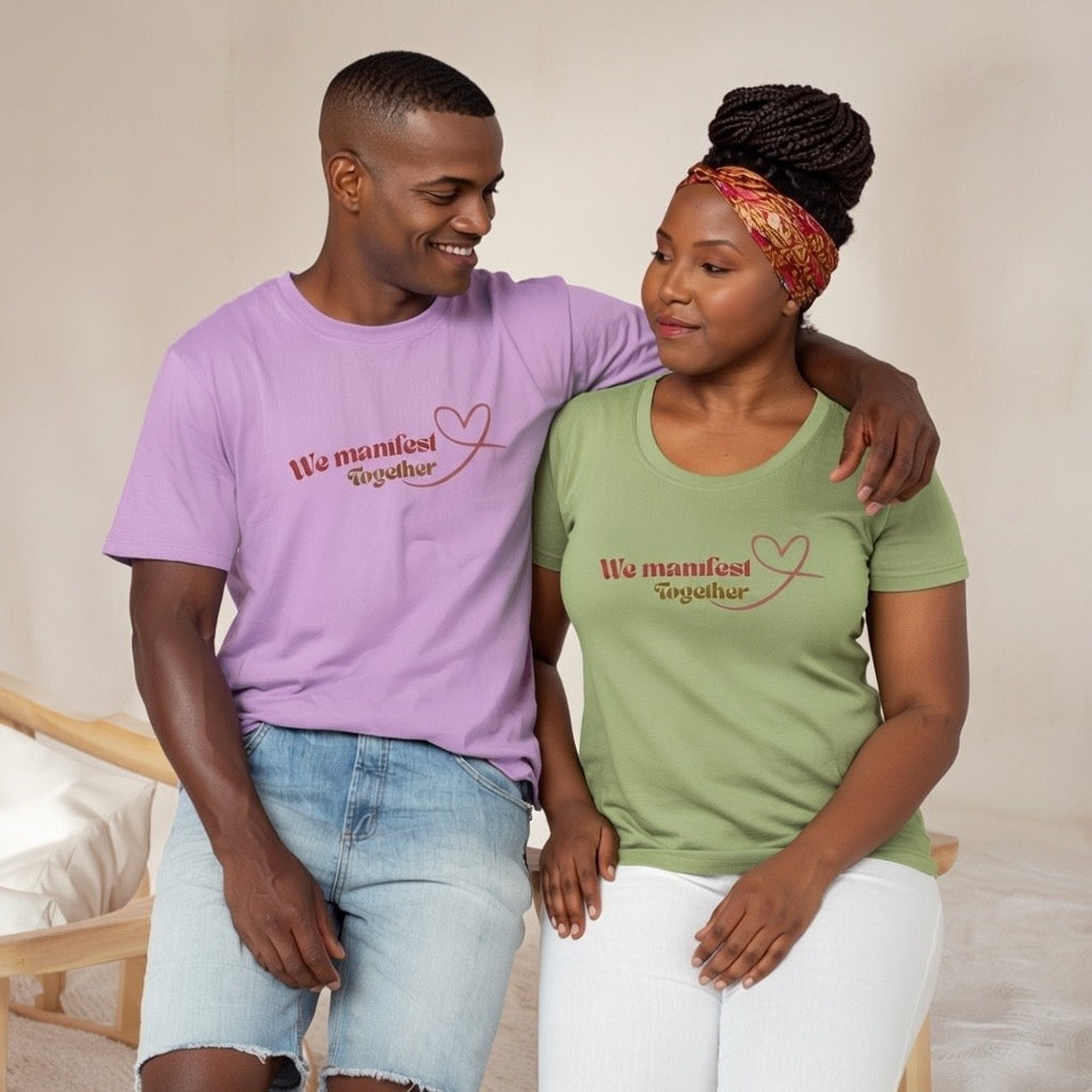 We Manifest Together – Matching Couple T-Shirt